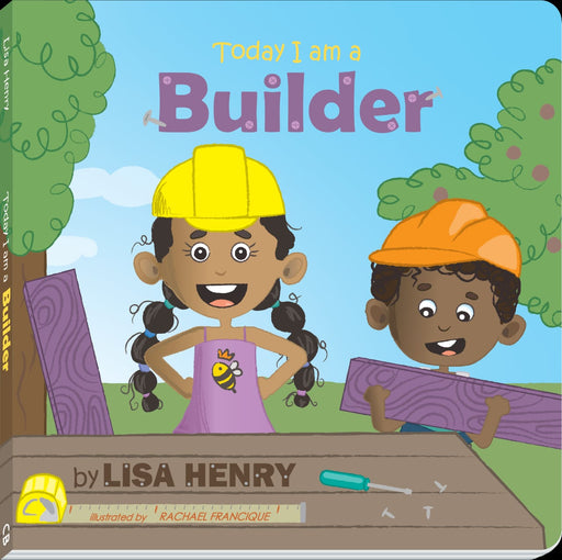 Today I am a Builder By Lisa Henry - Preggy Plus
